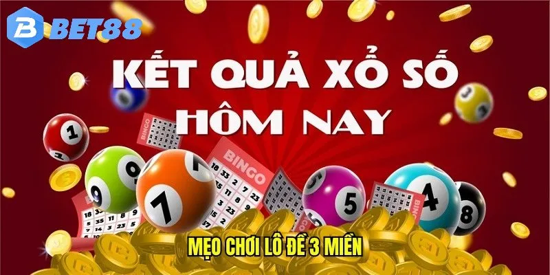Xổ Số 3 Miền - Game Lô Đề Ăn Khách Nhất Tại Trang Bet88 8 Mẹo chơi lô đề 3 miền
